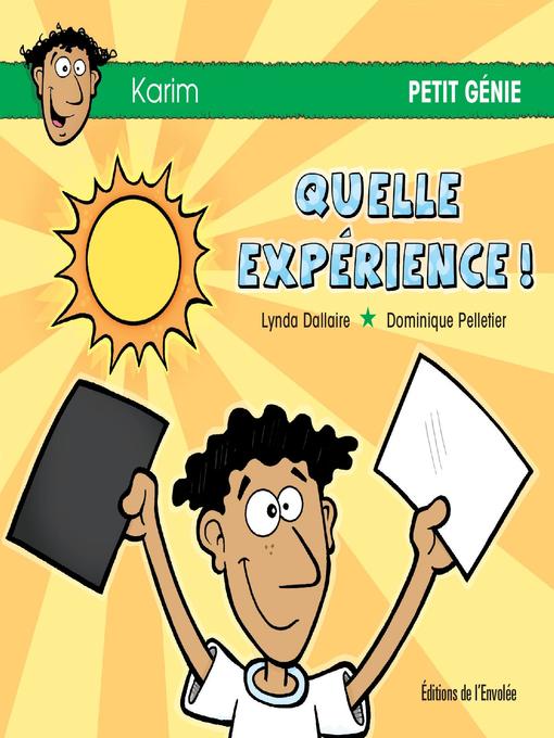 Title details for Quelle expérience ! by Lynda Dallaire - Available